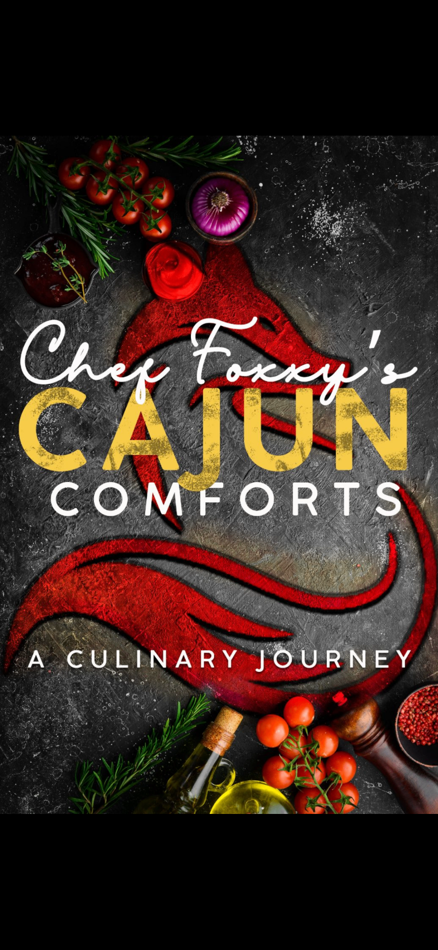 Chef Foxxy's Cajun Comforts: A Culinary Journey — cookbook cover